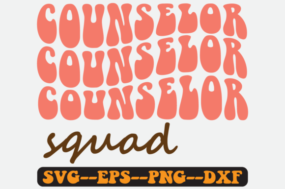 Counselor Squad Quote Retro SVG Graphics for Crafts