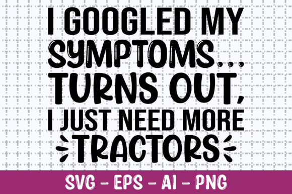 I Googled My Symptoms Turns Out SVG