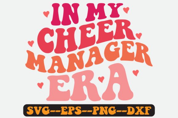 In My Cheer Manager Era Quote Retro SVG: Graphics for Crafts