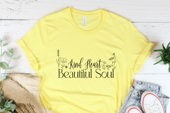 Kind Heart Beautiful Soul SVG: Graphics for Crafts & Local Branding