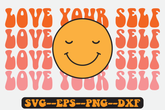 Love Your Self Quote Retro SVG Graphics for Crafts