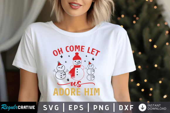 Oh Come Let Us Adore Him SVG Graphics for Crafts