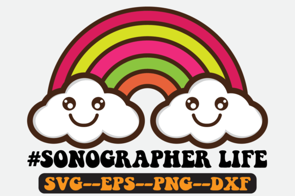 Sonographer Life Quote Retro SVG Graphics for Crafts