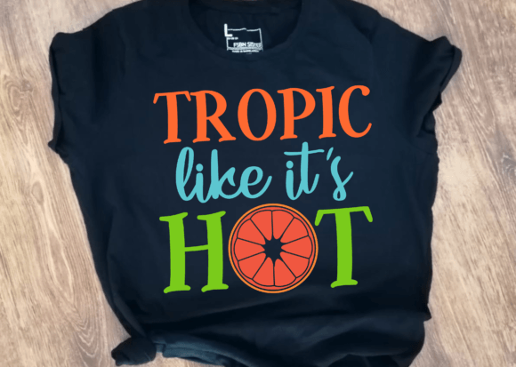 Tropic Like It’s Hot SVG: Summer Graphics for Crafts